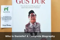 Who Is Danielle? A Complete Biography