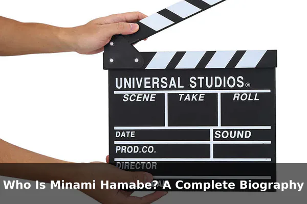 Who Is Minami Hamabe? A Complete Biography