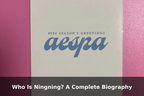 Who Is Ningning? A Complete Biography