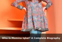Who Is Momina Iqbal? A Complete Biography