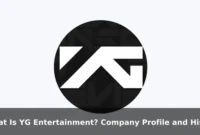 What Is YG Entertainment? Company Profile and History