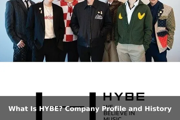 What Is HYBE? Company Profile and History